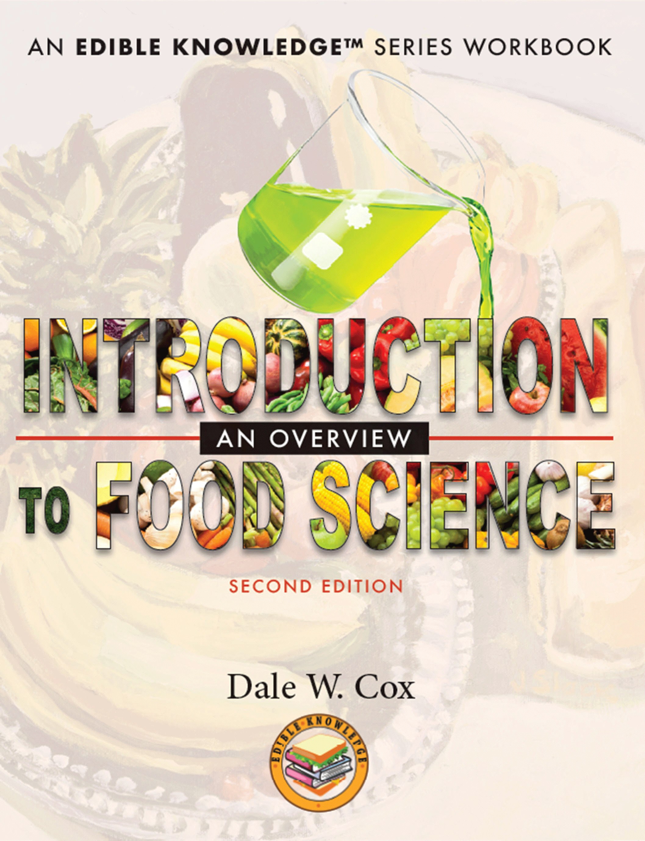 Introduction to Food Science: An Overview, 2nd Edition (print only ...